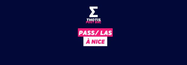 PASS & LAS à Nice PASS & LAS à Nice