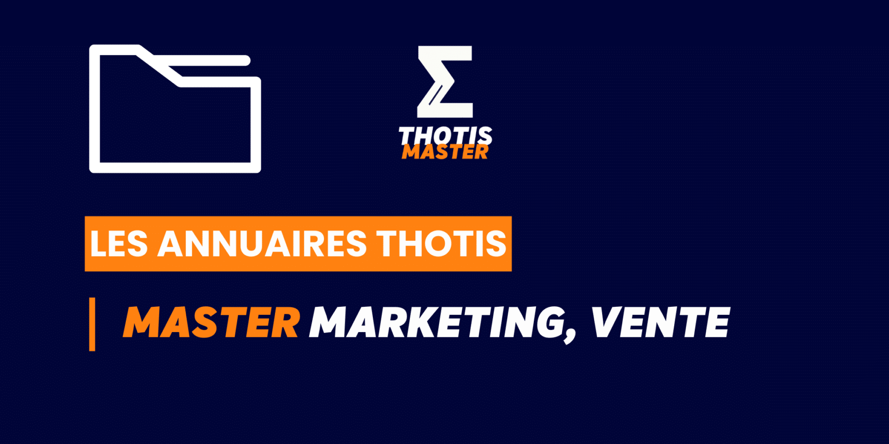 MASTER_Marketing, vente_Annuaire_Thotis MASTER_Marketing, vente_Annuaire_Thotis