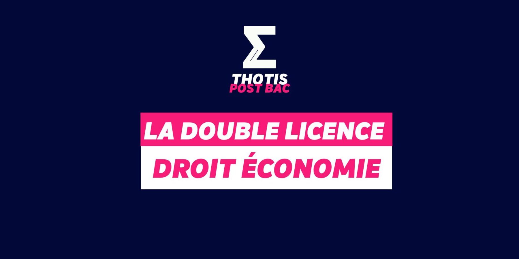 Double licence Droit Économie Double licence Droit Économie