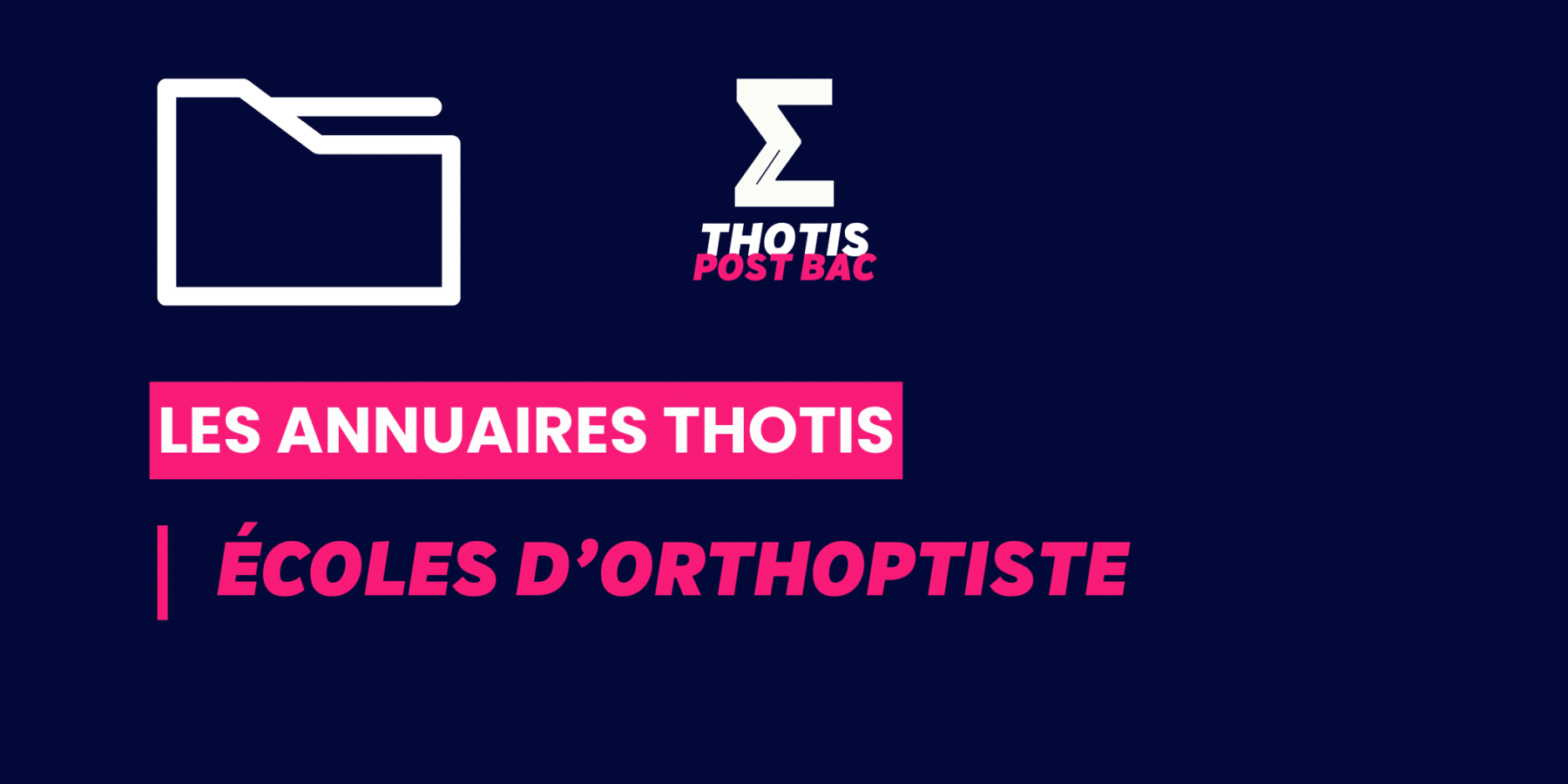 Écoles d’orthoptiste_Annuaire_Thotis Écoles d’orthoptiste_Annuaire_Thotis