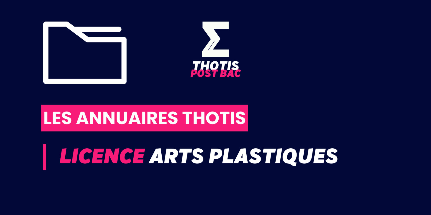 Annuaire Thotis - Licence Arts Plastiques