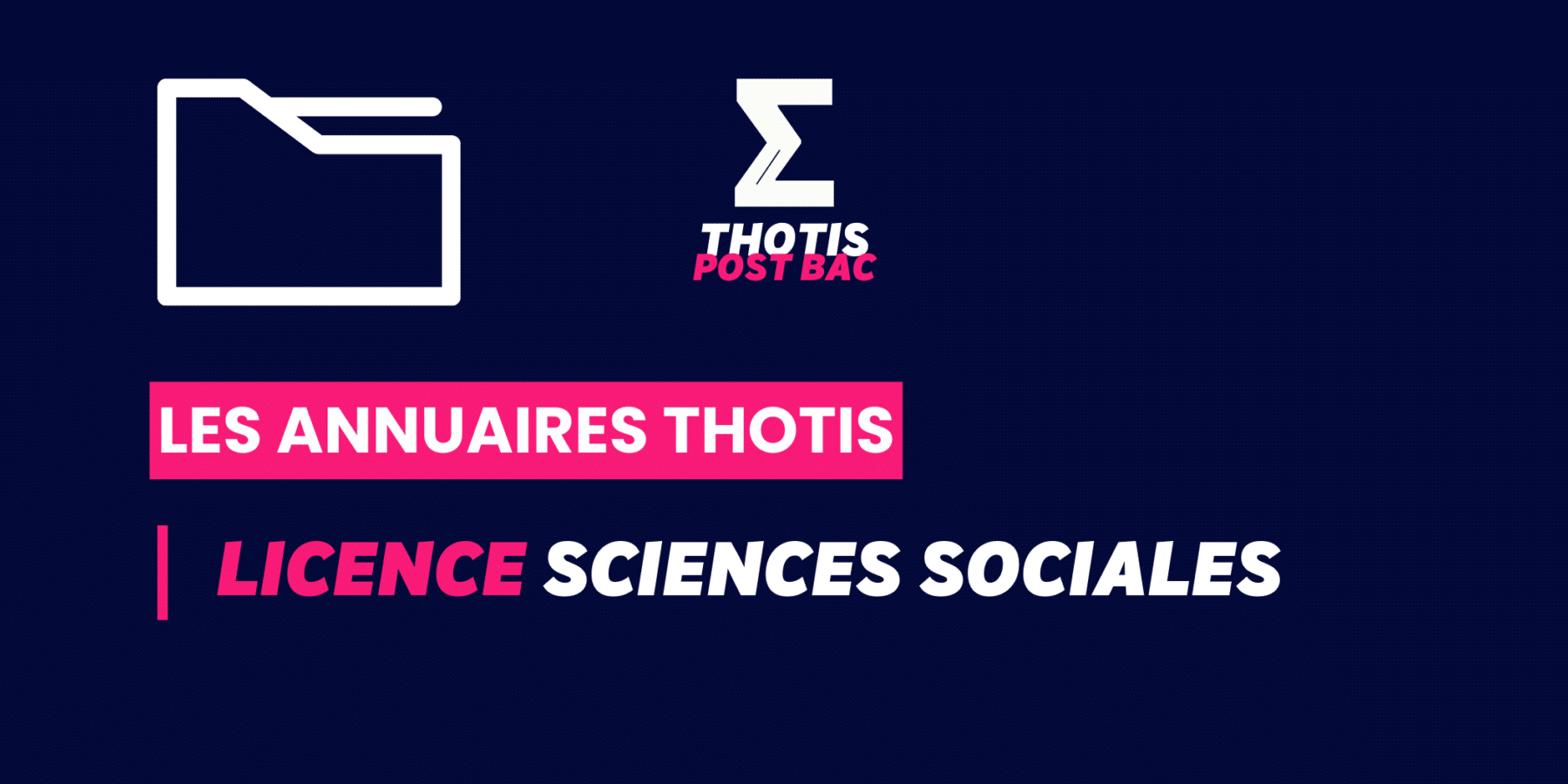 Annuaire Thotis – Licence Sciences sociales Annuaire Thotis - Licence Sciences sociales
