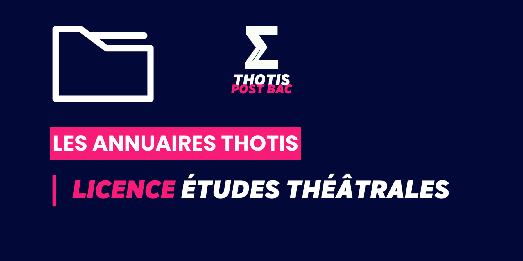 Annuaire Thotis - Licence Etudes théâtrales