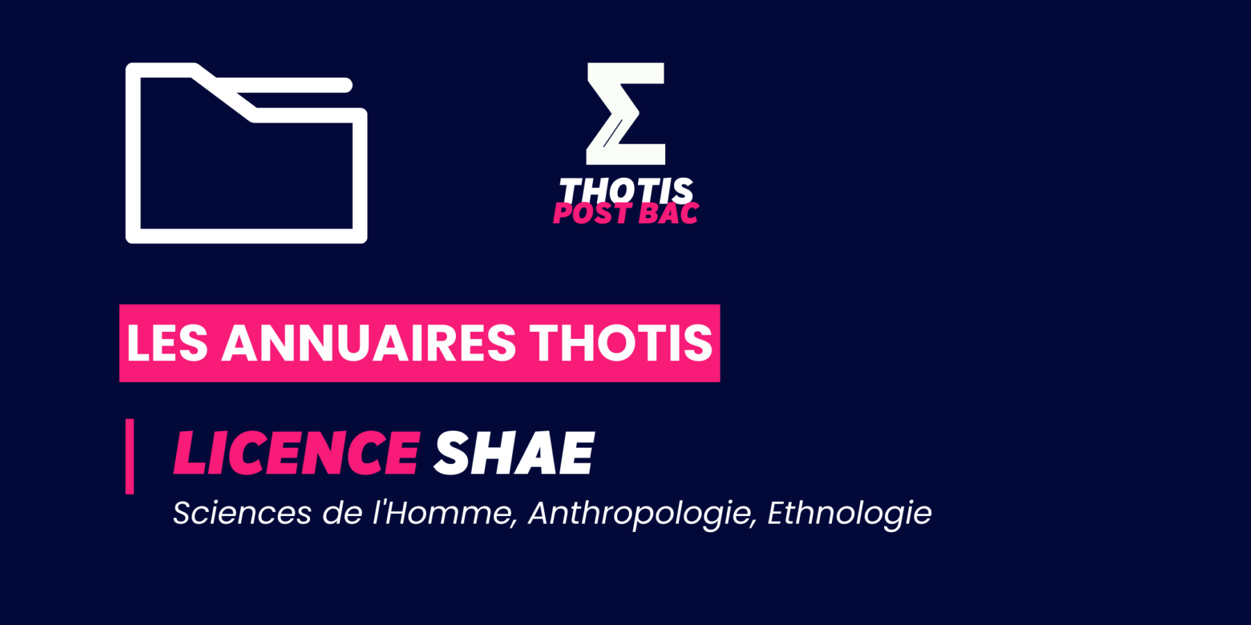 Annuaire Thotis - Licence Sciences de l’Homme, Anthropologie, Ethnologie