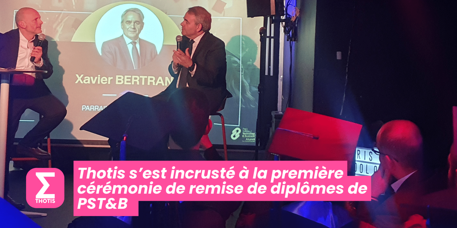 Thotis s’est incrusté à la première cérémonie de remise de diplômes de PST&B Thotis s’est incrusté à la première cérémonie de remise de diplômes de PST&B