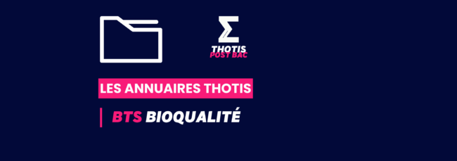 BTS_Bioqualité_Annuaire_Thotis BTS_Bioqualité_Annuaire_Thotis
