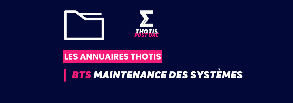 Annuaire Thotis - BTS Maintenance des Systèmes