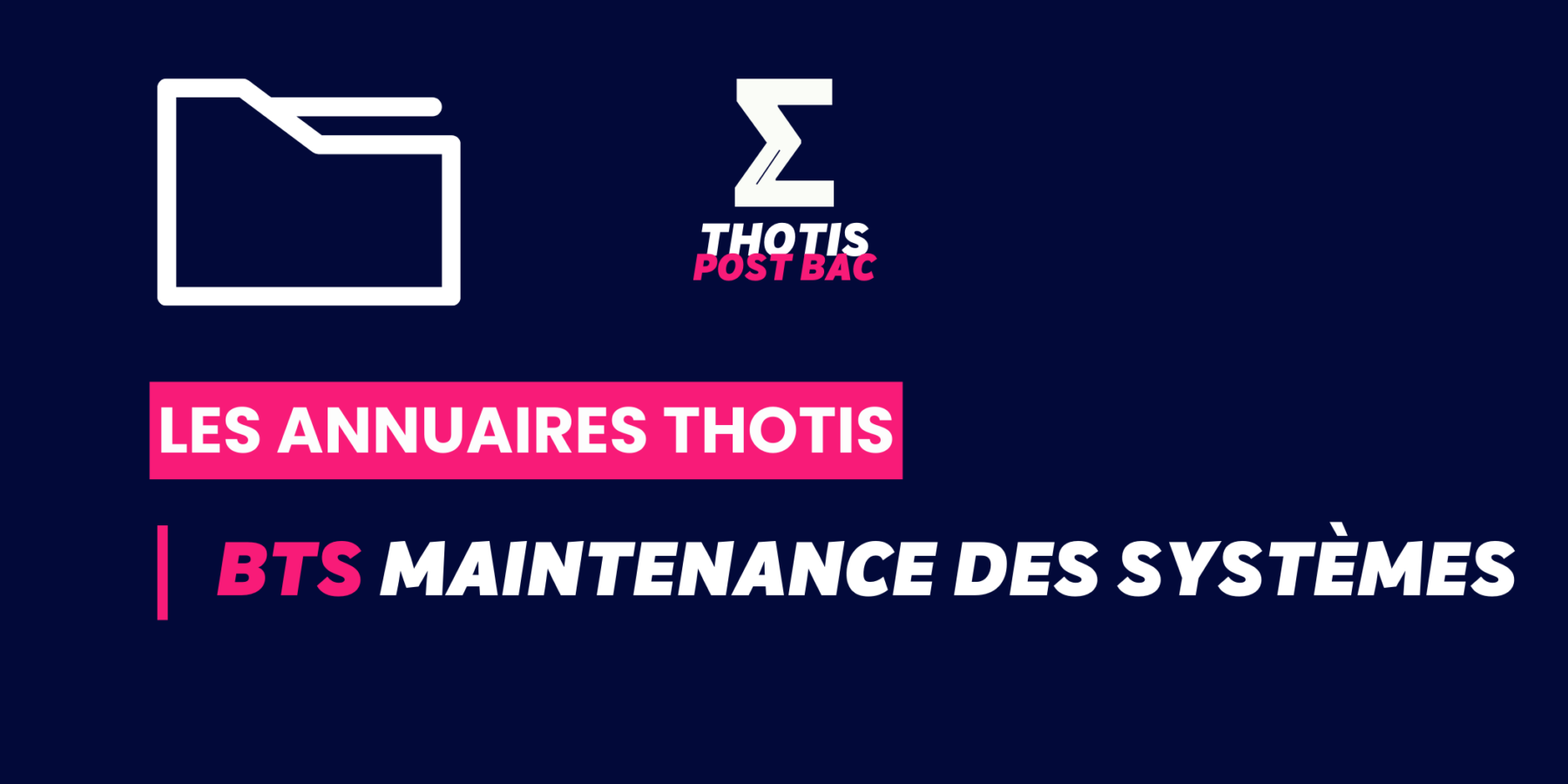 Annuaire Thotis – BTS MS Annuaire Thotis - BTS MS