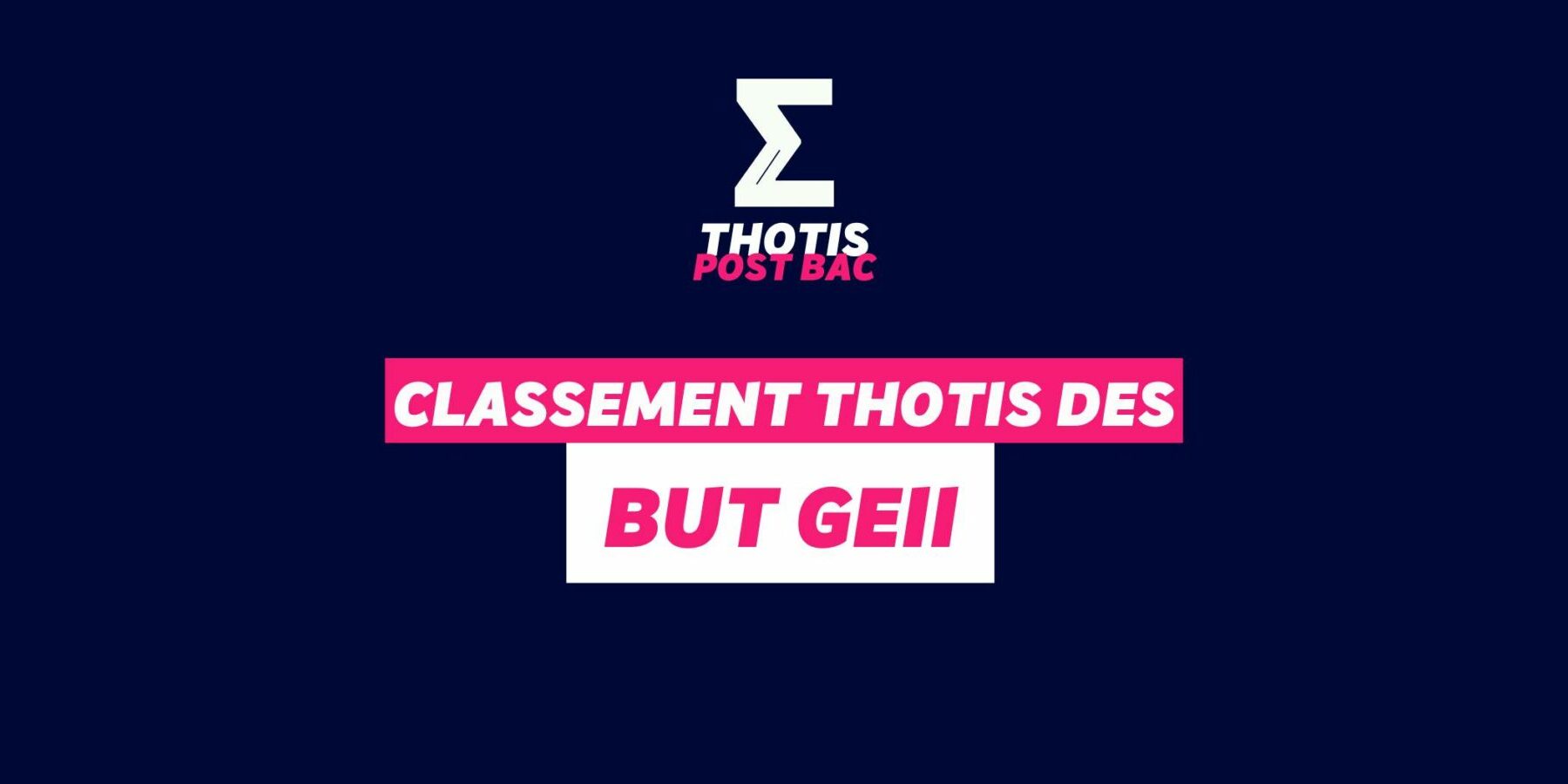 Classement Thotis des BUT GEII Classement Thotis des BUT GEII