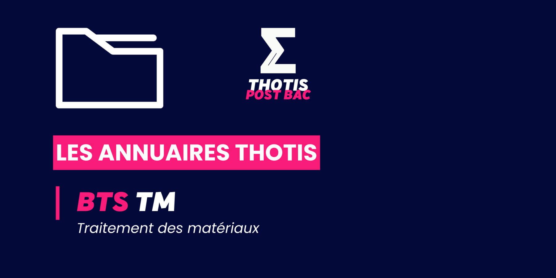 BTS_Traitement des matériaux_Annuaire_Thotis BTS_Traitement des matériaux_Annuaire_Thotis