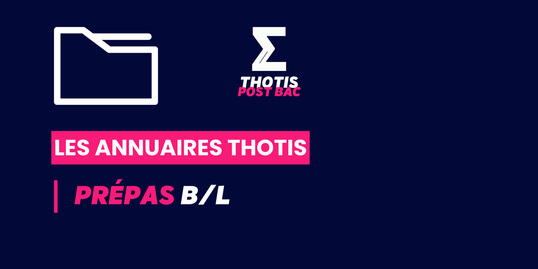 Annuaire Prépa BL Annuaire Prépa BL