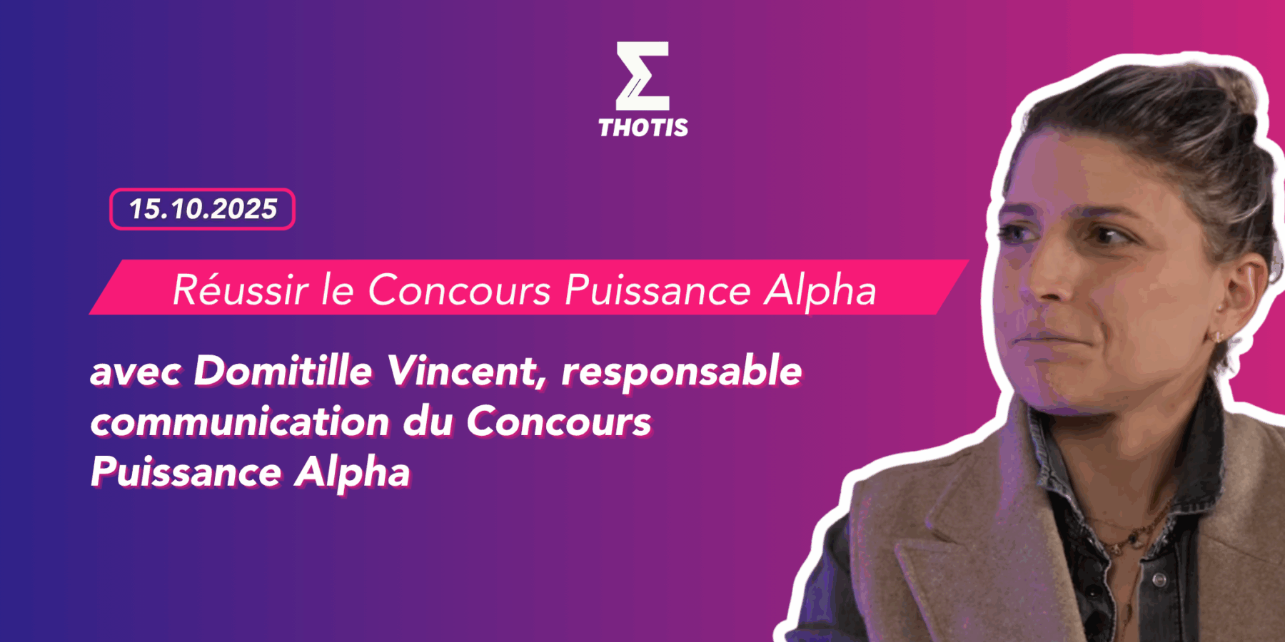 Le concours Puissance Alpha domitille vincent