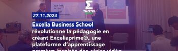 Exceliaprime®, une plateforme d’apprentissage premium inspirée des séries vidéo