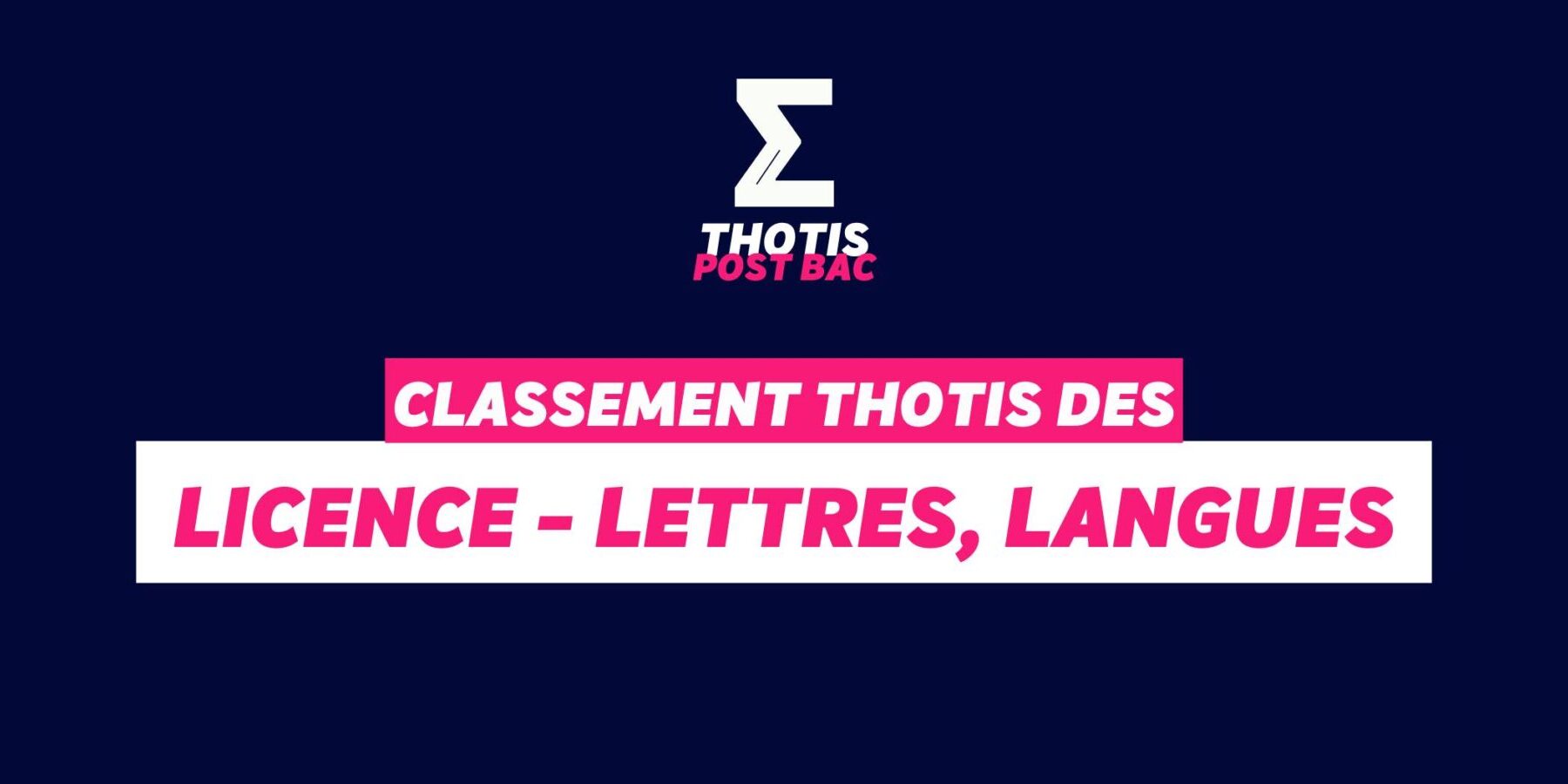 Classement Thotis – Licence Lettres, langues Classement Thotis - Licence Lettres, langues