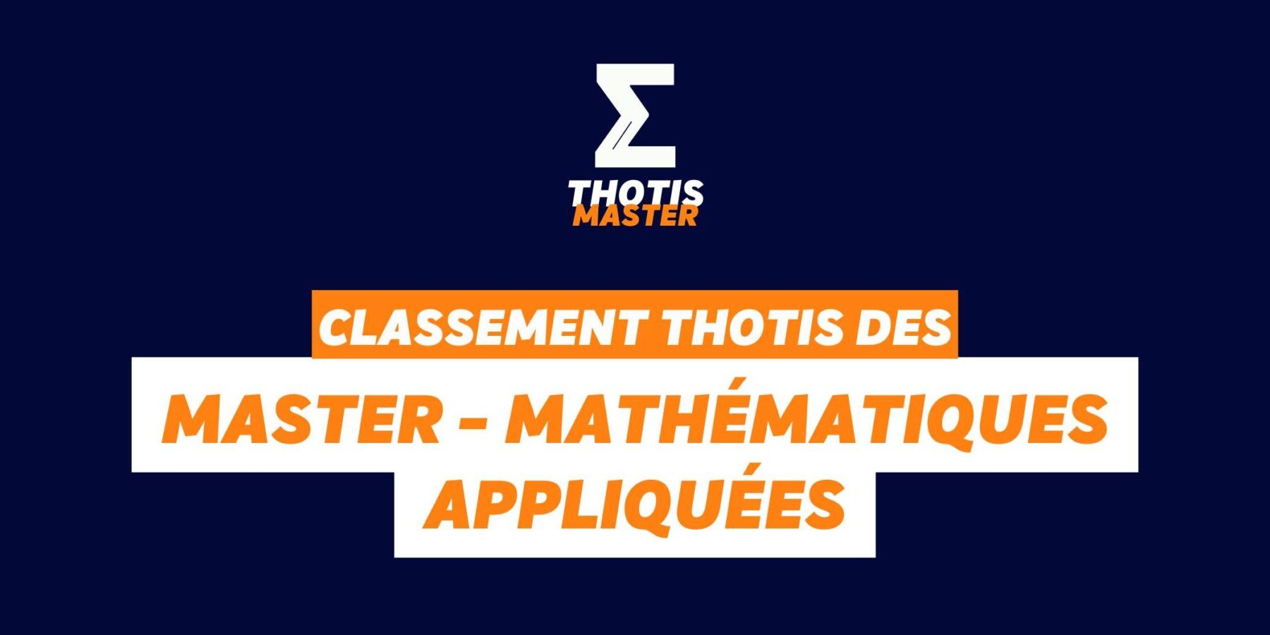 Classement Master – Mathématiques appliquées Classement Master Mathématiques appliquées