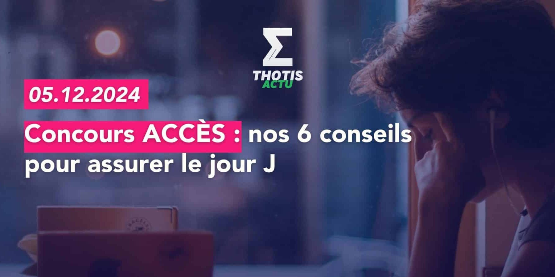 Réussir le Concours ACCÈS nos 6 conseils pratiques pour réussir le jour J Réussir le Concours ACCÈS nos 6 conseils pratiques pour réussir le jour J