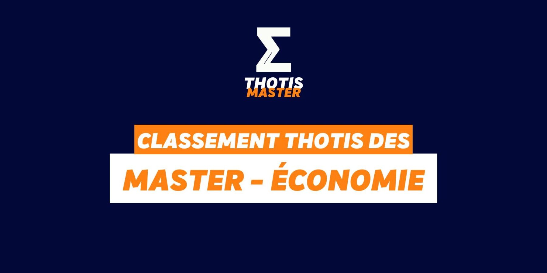 CLASSEMENT MASTER ECONOMIE