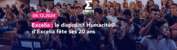 Le dispositif Humacité© d’Excelia fête ses 20 ans