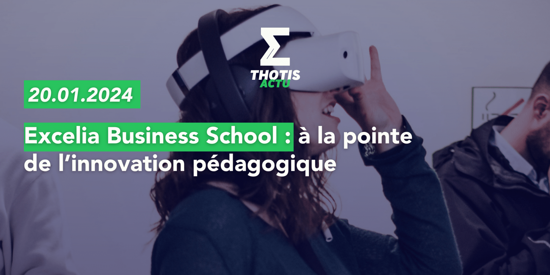 Excelia Business School, à la pointe de la technologie