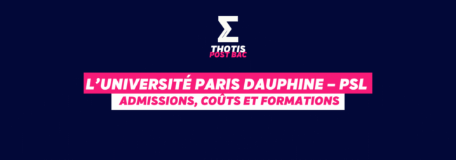 Université Paris Dauphine PSL admissions, coûts et formations