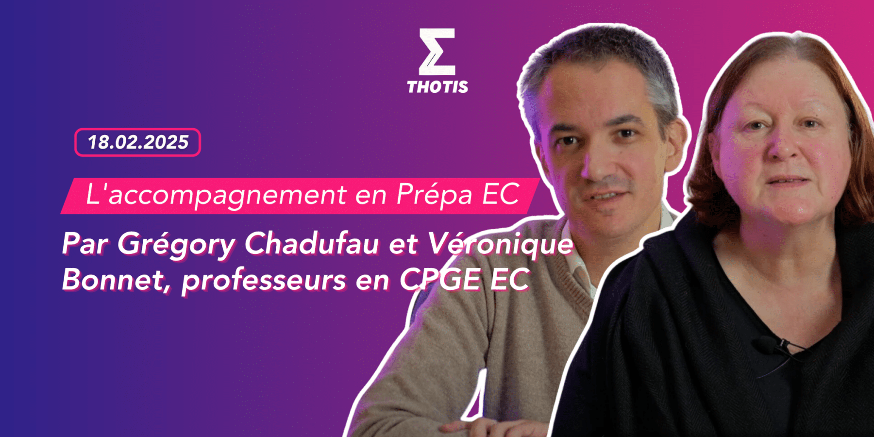 L'accompagnement en Prépa EC, par Grégory Chadufau et Véronique Bonnet 3