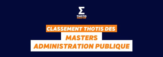 Master administration publique Classement Master administration publique Classement