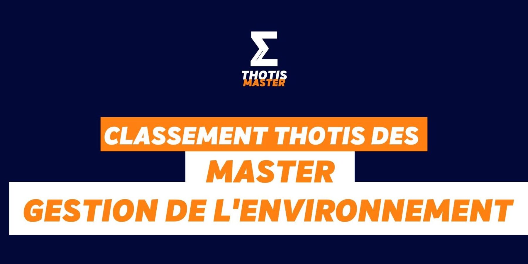 Masters GESTION DE L’ENVIRONNEMENT classement Masters GESTION DE L'ENVIRONNEMENT classement