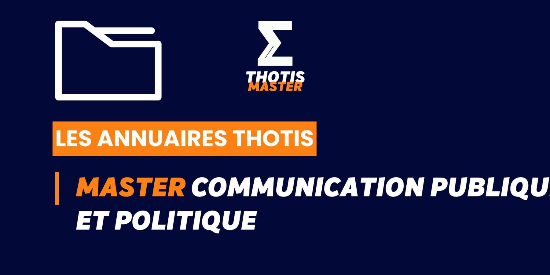 Thotis Annuaire – Master Communication publique et politique Thotis Annuaire - Master Communication publique et politique
