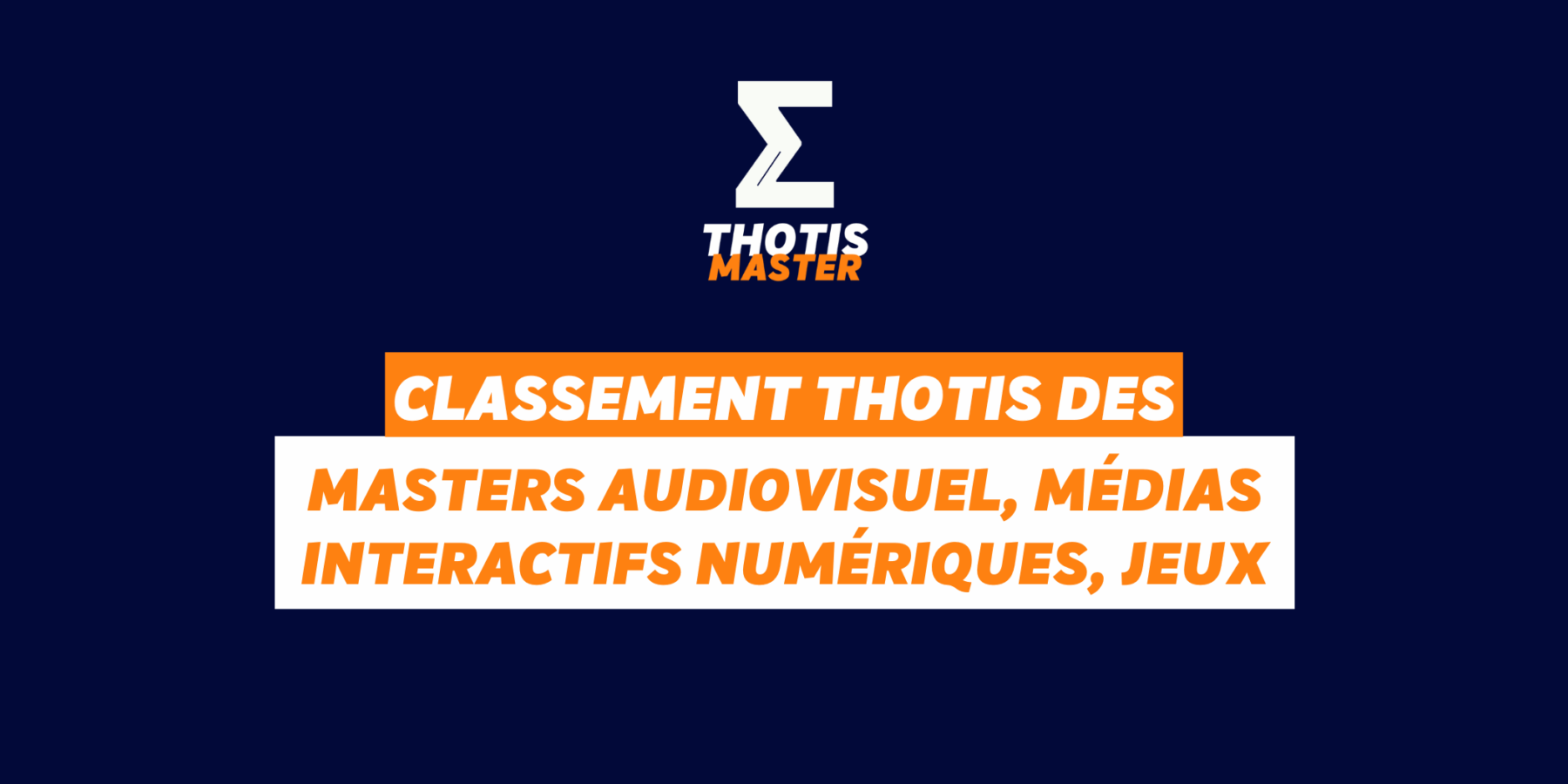 Classement MASTER AUDIOVISUEL MÉDIAS INTERACTIFS