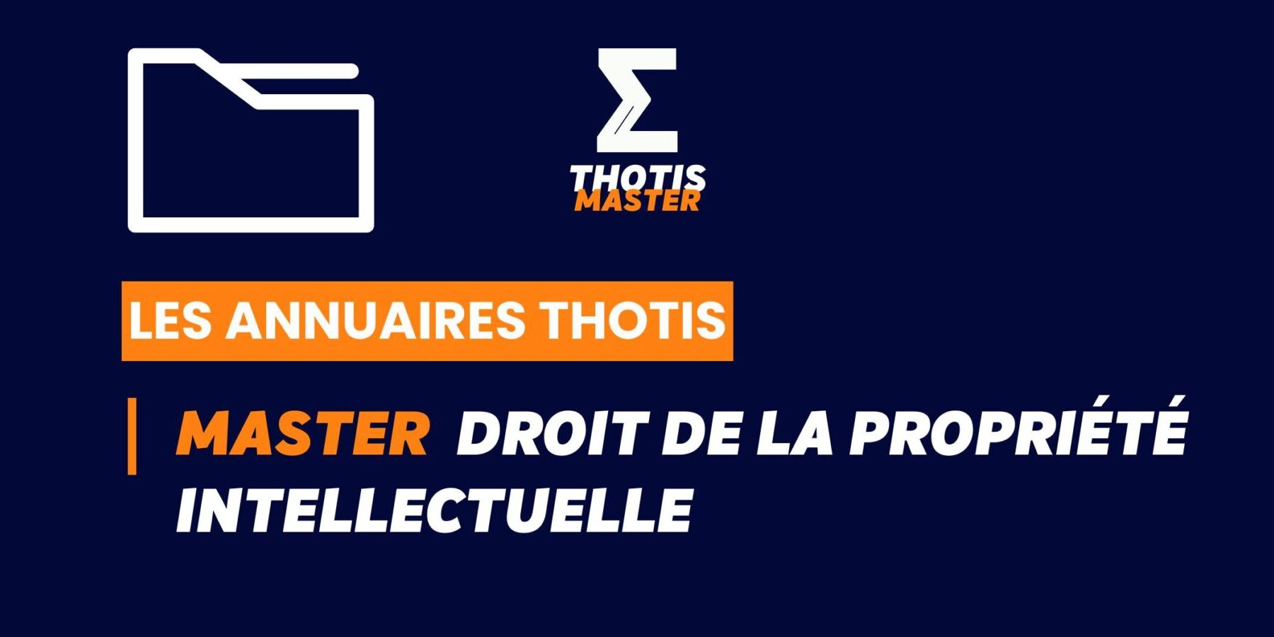 Thotis Annuaire – Master Droit de la propriété intellectuelle Thotis Annuaire - Master Droit de la propriété intellectuelle