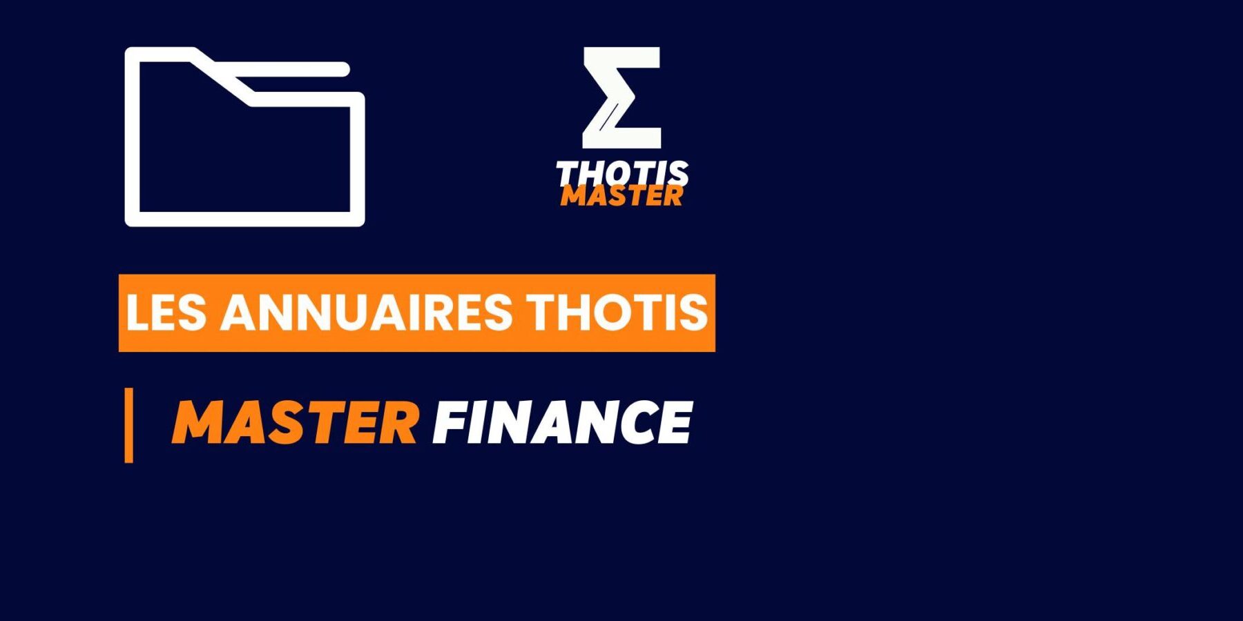 Thotis Annuaire – Master Finance Thotis Annuaire - Master Finance