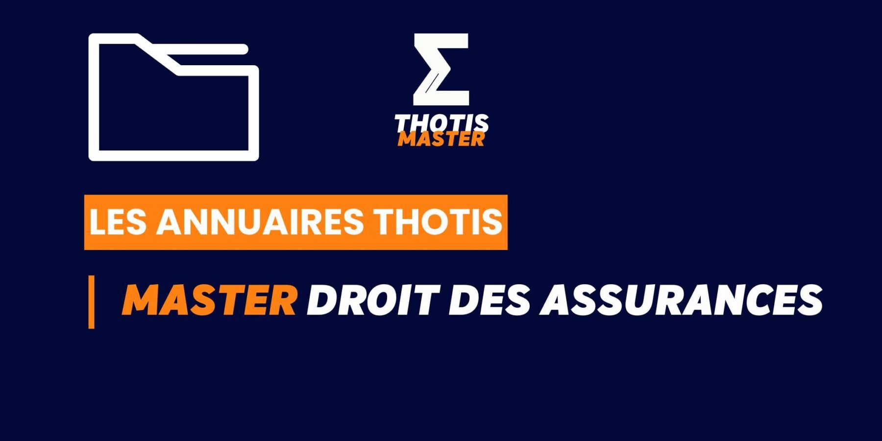 Thotis Annuaire – Master Droit des assurances Thotis Annuaire - Master Droit des assurances