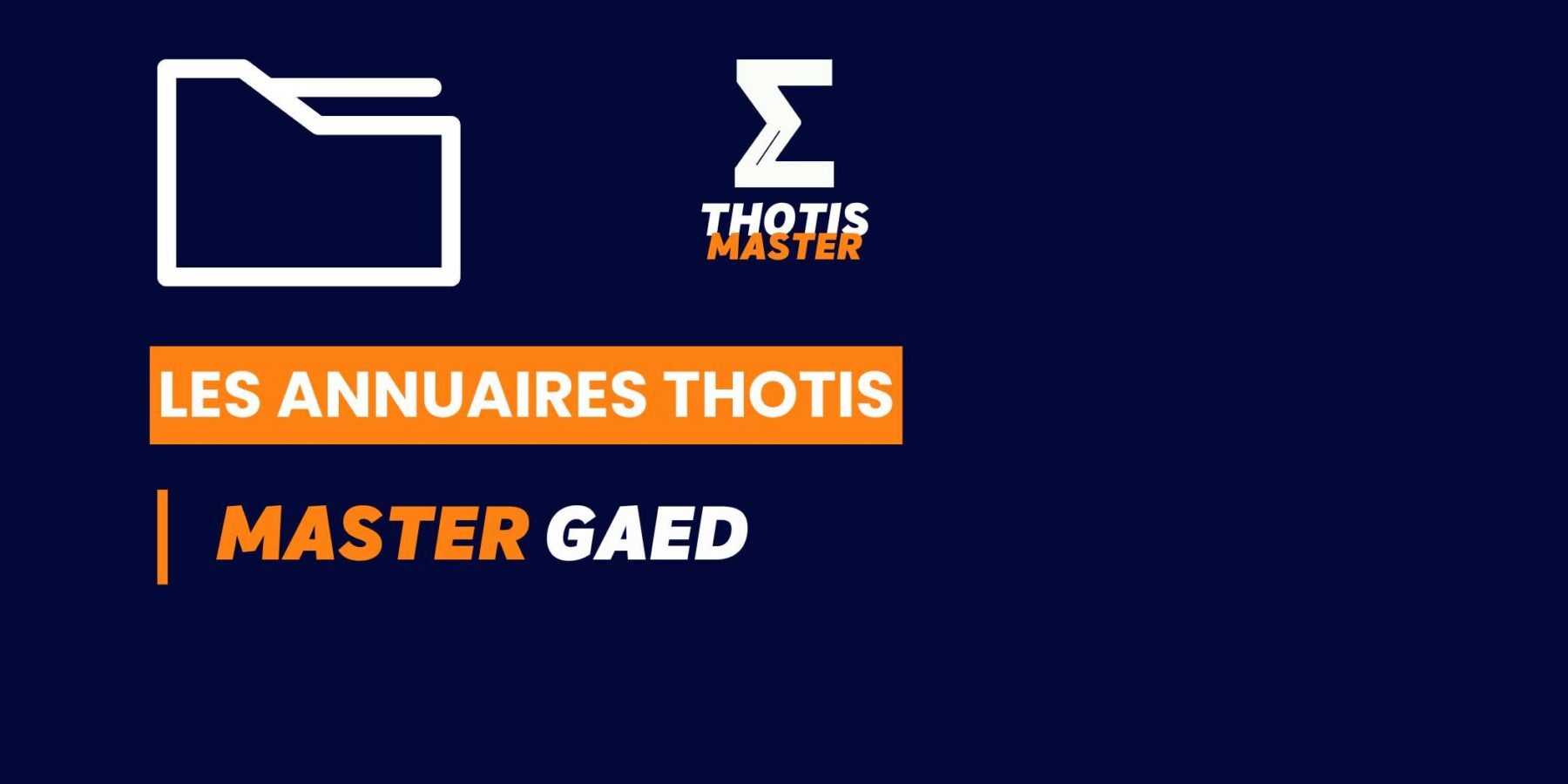 Thotis Annuaire – Master GAED Thotis Annuaire - Master GAED