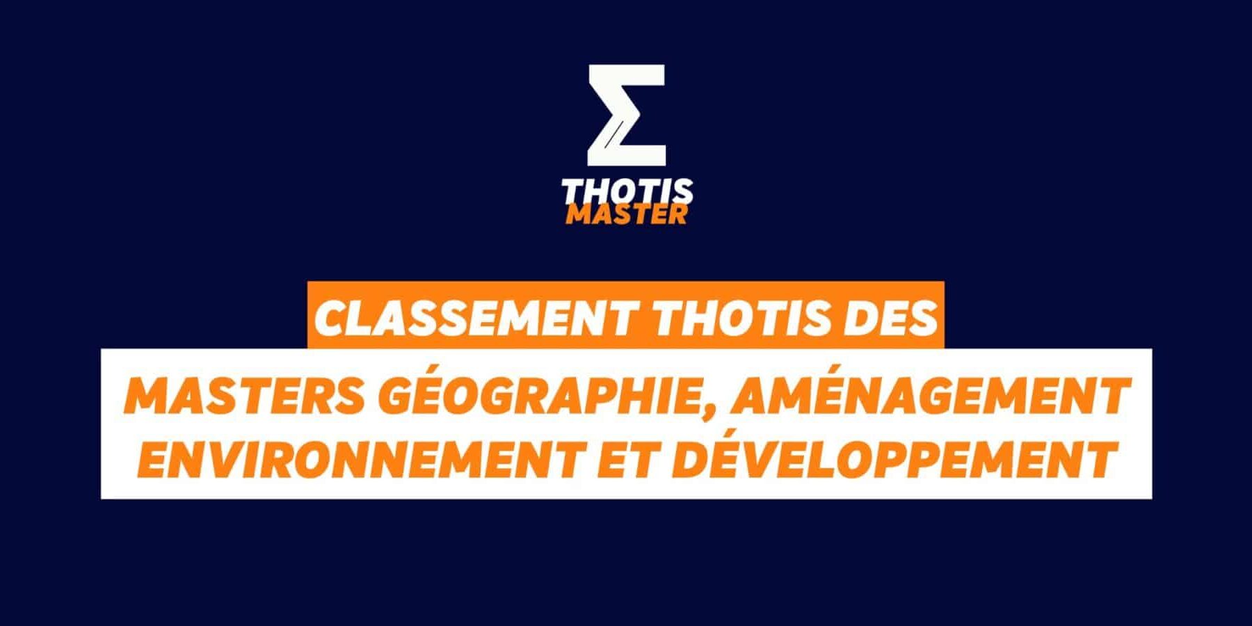 Classement masters géographie aménagement environnement et développement