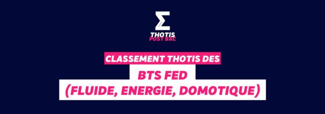 Classement Thotis – BTS FED Classement Thotis - BTS FED