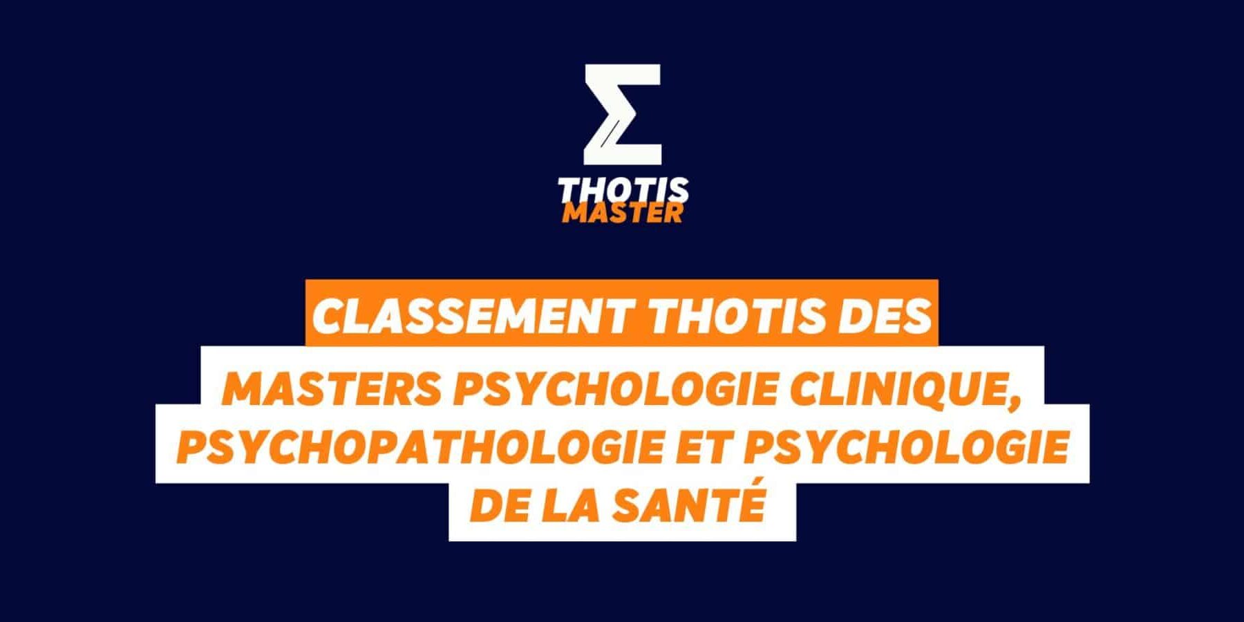 Classement MASTER Psychologie clinique, psychopathologie et psychologie de la santé
