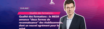Qualité des formations  le MESR annonce deux formes de reconnaissance des établissements, dont un nouvel agrément pour le privé