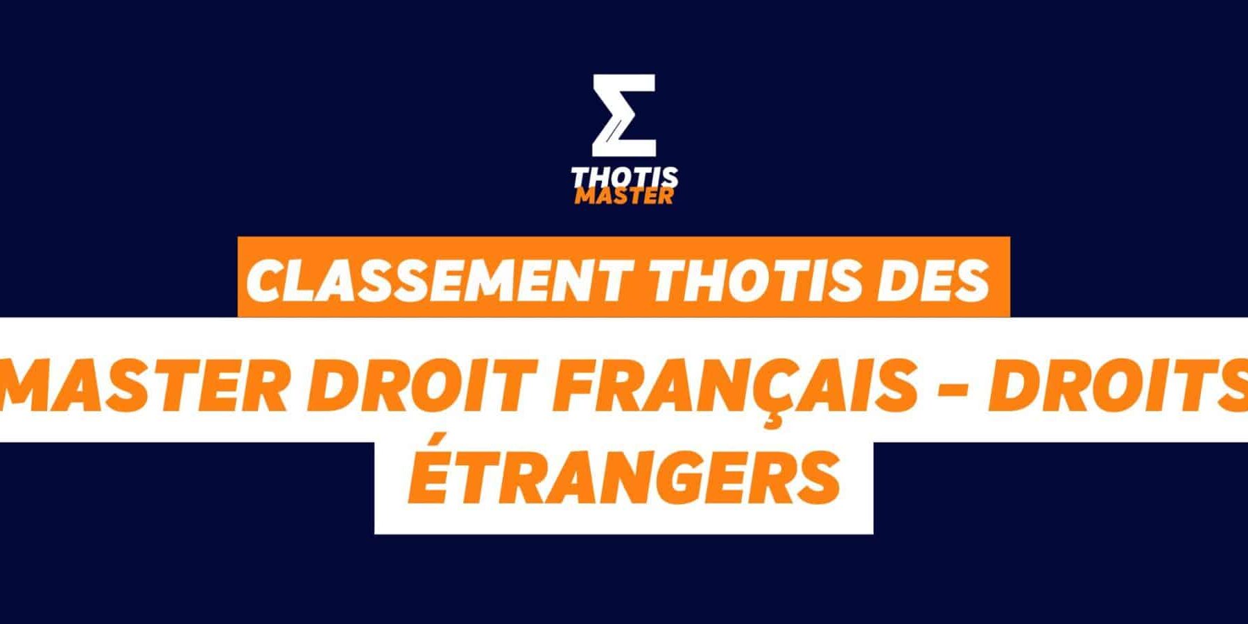 Classement master Droit français – Droits étrangers Classement master Droit français - Droits étrangers
