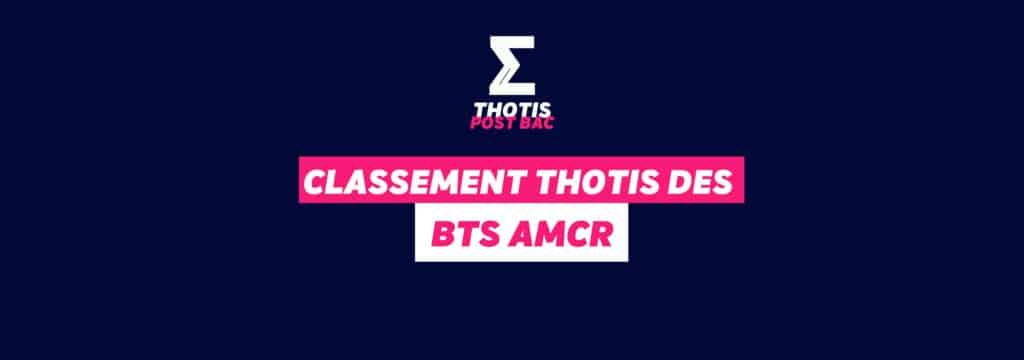 Classement Thotis - BTS AMCR