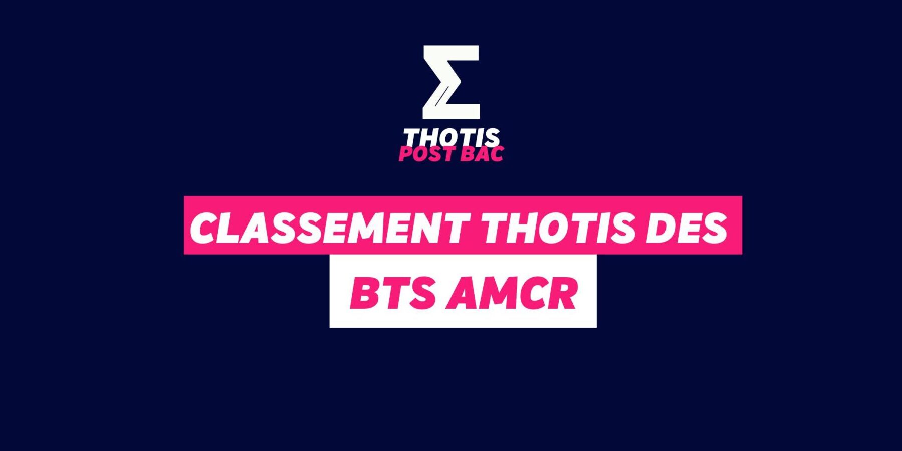 Classement Thotis - BTS AMCR