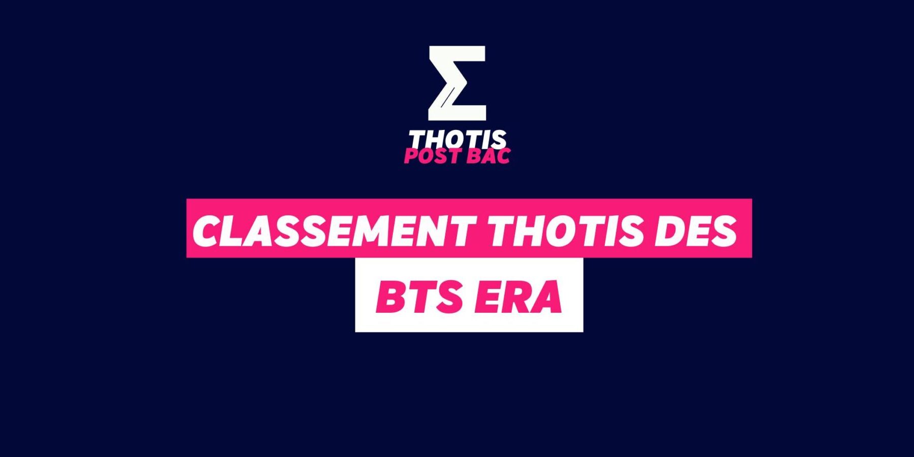 Classement Thotis – BTS ERA Classement Thotis - BTS ERA