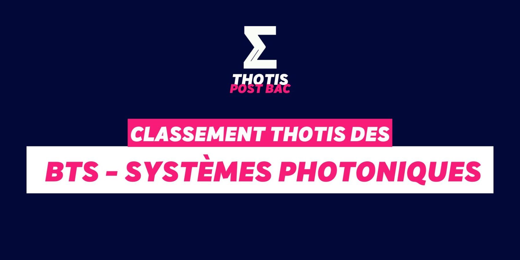 Classement BTS – Systèmes photoniques Classement BTS - Systèmes photoniques
