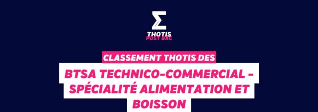 Classement Thotis - BTSA Technico-commercial - Spécialité AB