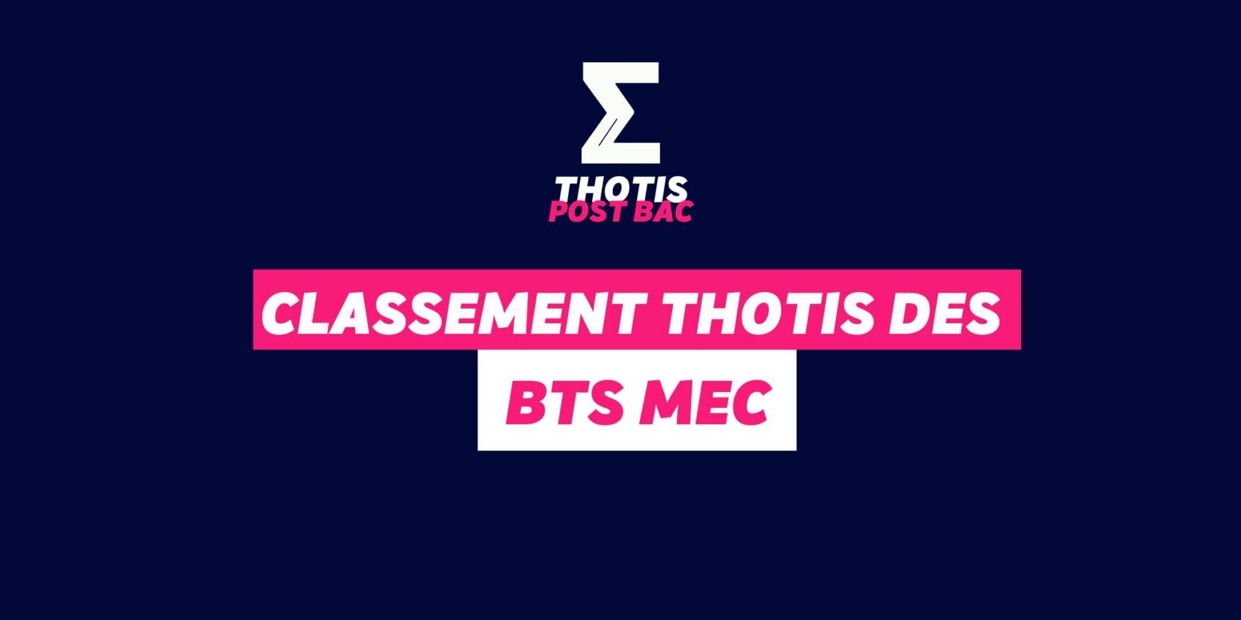 Classement Thotis – BTS MEC Classement Thotis - BTS MEC