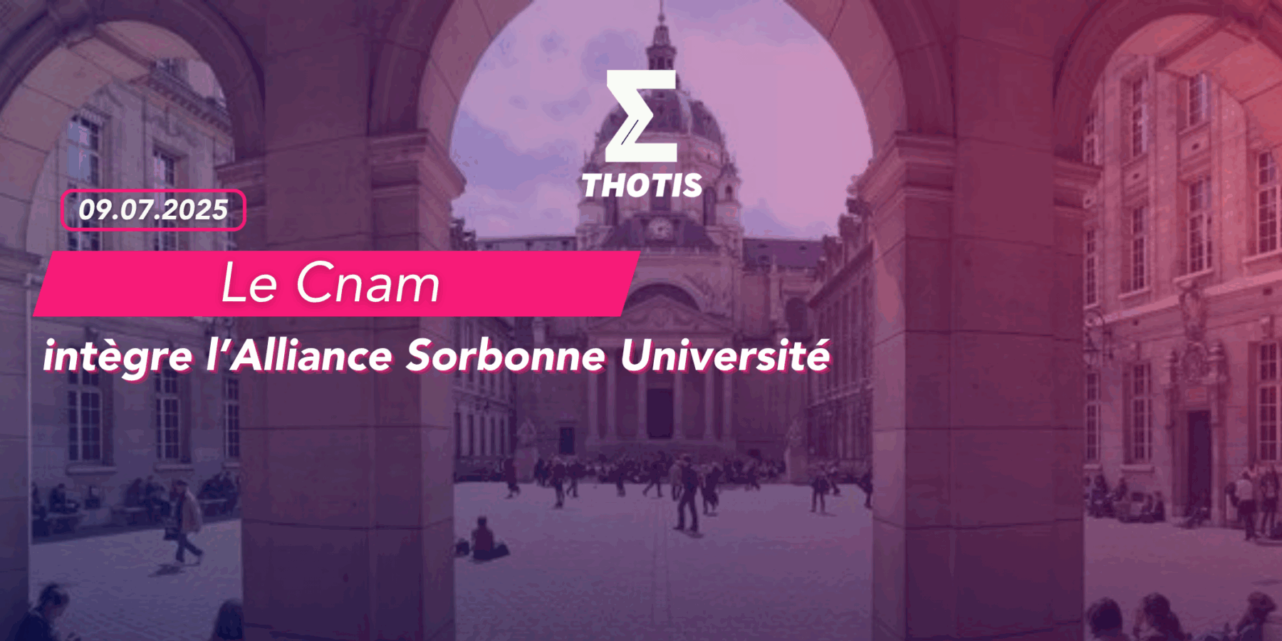 Le Cnam intègre Alliance Sorbonne Université Le Cnam intègre Alliance Sorbonne Université