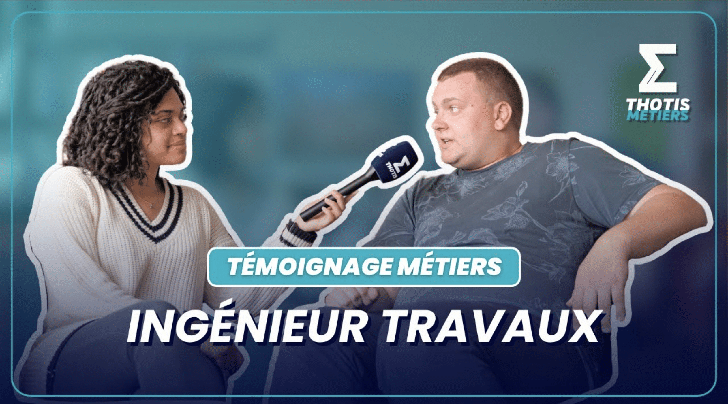 Ingénieur Travaux Témoignage métiers