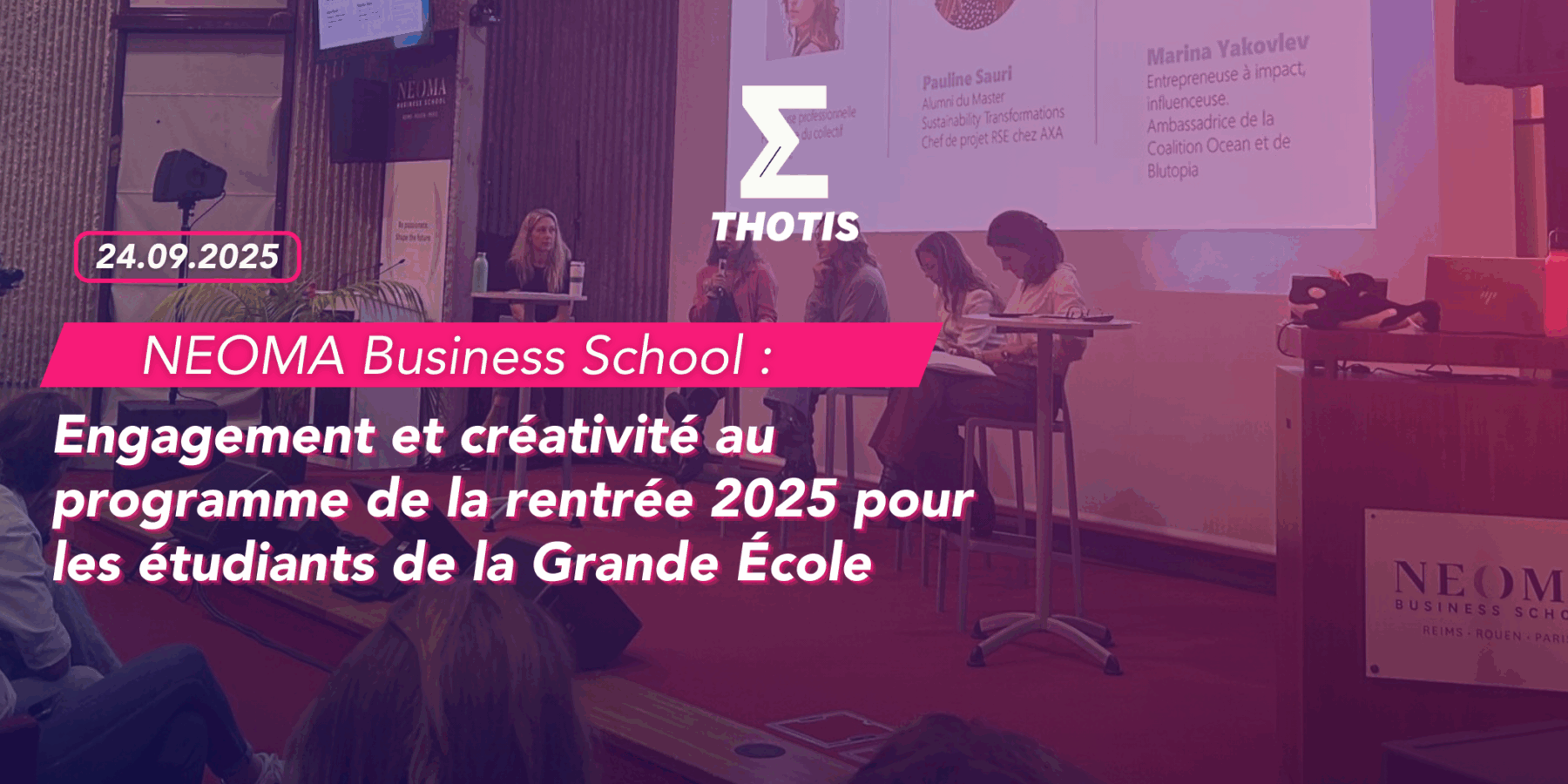 NEOMA Business School Engagement et créatiité au programme de la rentrée 2025 pour les étudiants de la Grande École