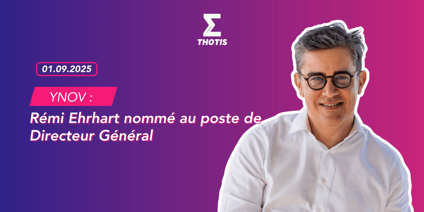 S. Ladouix YNOV Rémi Ehrhart nommé au poste de Directeur Général