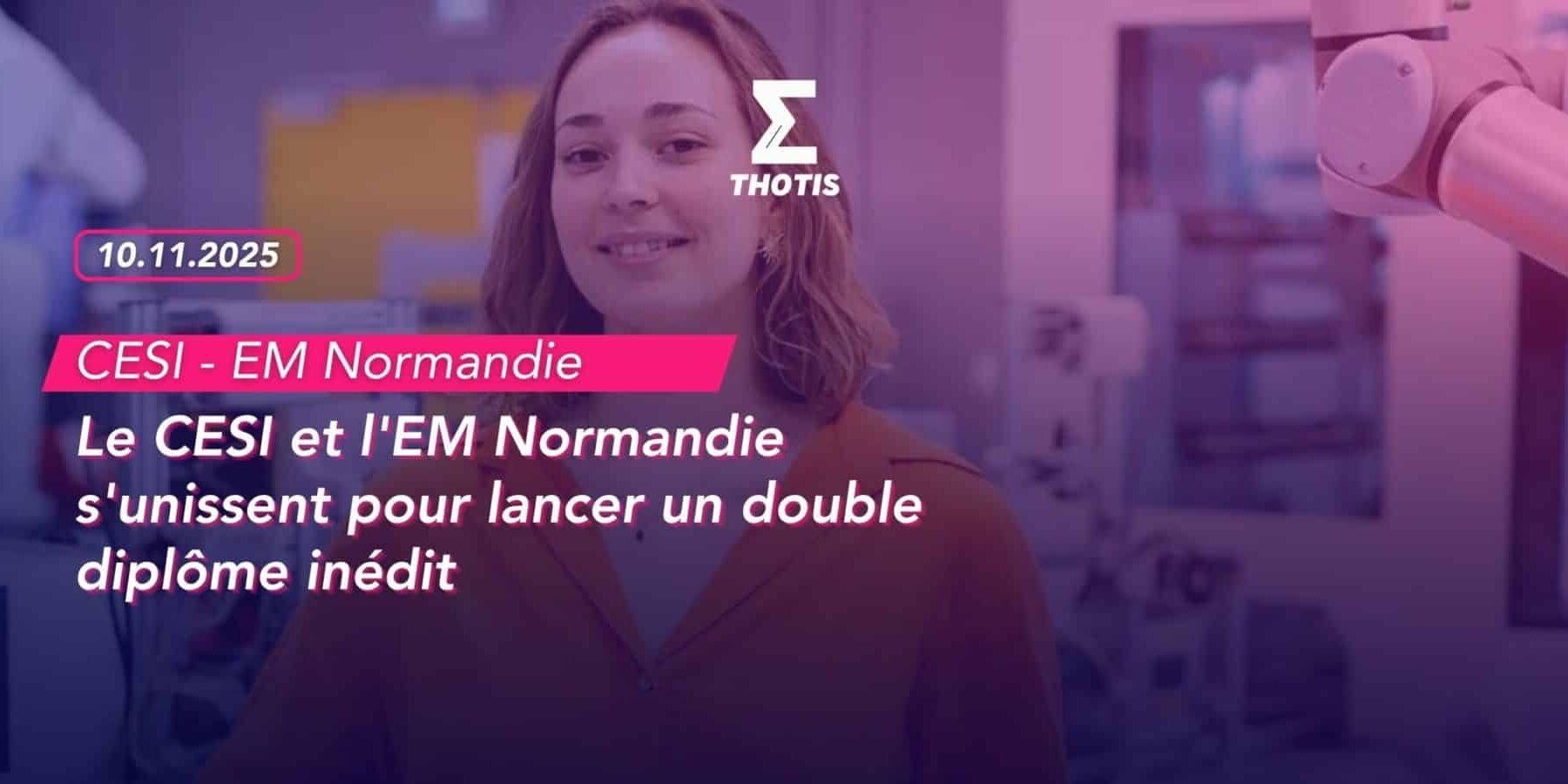 Le CESI et l'EM Normandie s'unissent pour lancer un double diplôme inédit