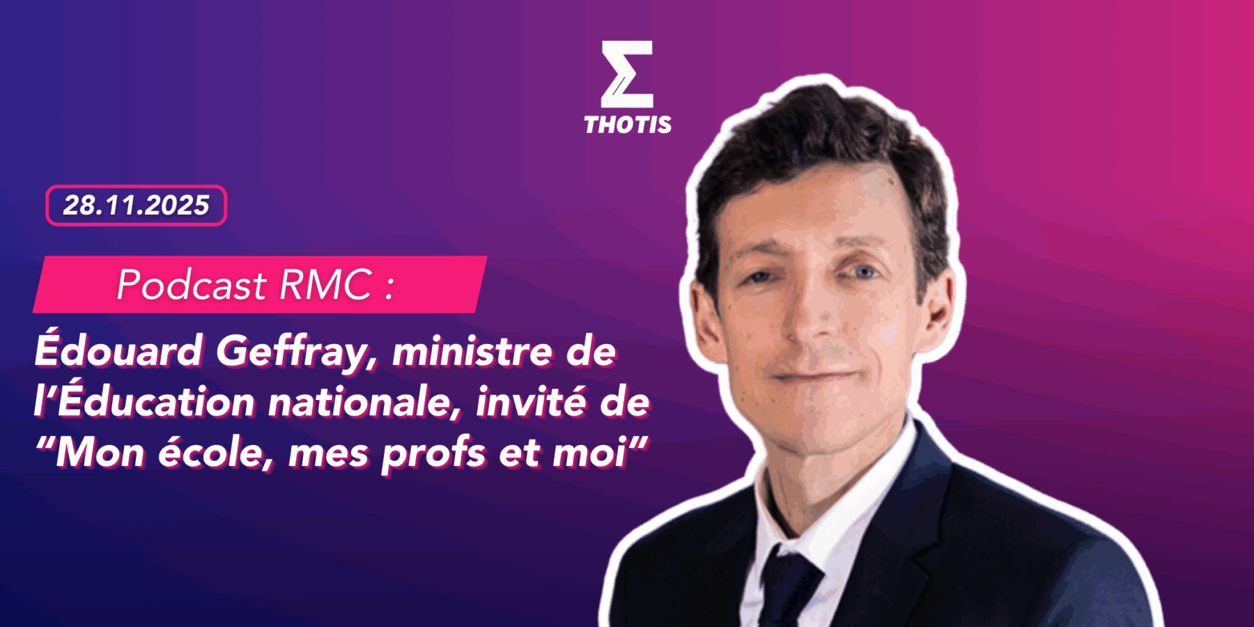 Podcast RMC Édouard Geffray, ministre de l’Éducation nationale, invité de “Mon école, mes profs et moi”